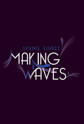 Spring Soiree: Making Waves