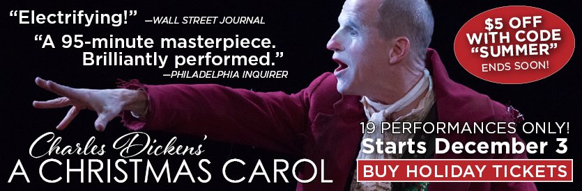 CHARLES DICKENS' A CHRSTMAS CAROL | An Original Adaptation by Anthony Lawton | In Collaboration with Christopher Colucci and Thom Weaver | LIMITED RETURN ENGAGEMENT: December 3 - 28, 2022
