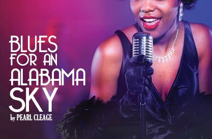 BLUES FOR AN ALABAMA SKY by PEARL CLEAGE