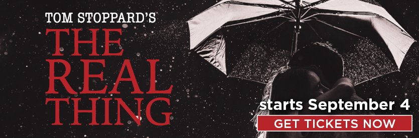 Lantern Theater Company proudly presents THE REAL THING by Tom Stoppard | Directed by Peter DeLaurier | September 4 - October 5, 2025