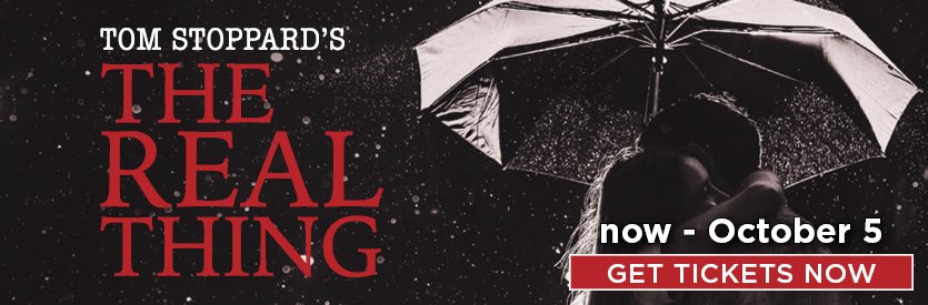 Lantern Theater Company proudly presents THE REAL THING by Tom Stoppard | Directed by Peter DeLaurier | On stage now through October 5, 2025