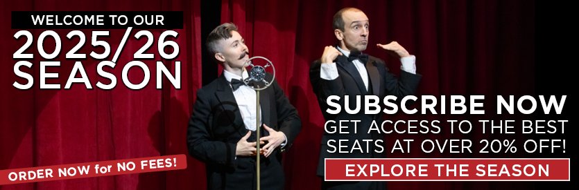 Announcing our 2025/26 season! Join us for a season of extraordinary plays from some of the world's best playwrights past and present... explore the season here >>>