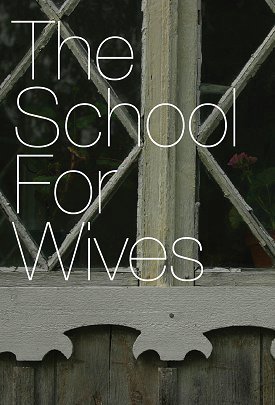 The School for Wives