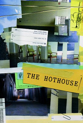 The Hothouse