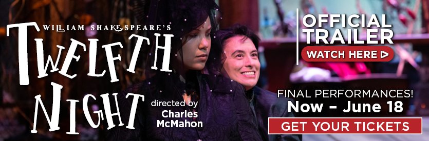 Lantern Theater Company proudly presents TWELFTH NIGHT by William Shakespeare | Directed by Charles McMahon | LIMITED ENGAGEMENT now through June 18 only | As Shakespeare's most fascinating comic heroine, Viola turns personal tragedy and loss into a life-changing experience for herself and those she comes to love. Yes, there will be a storm, twins, mistaken identities, and - above all - music, the food of love. Join us for an enchanting and poetic journey of discovery.