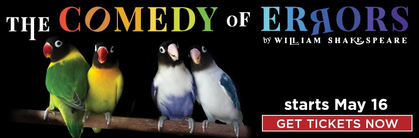 Lantern Theater Company proudly presents William Shakespeare's THE COMEDY OF ERRORS | Directed by Charles McMahon | May 16 - June 16, 2024