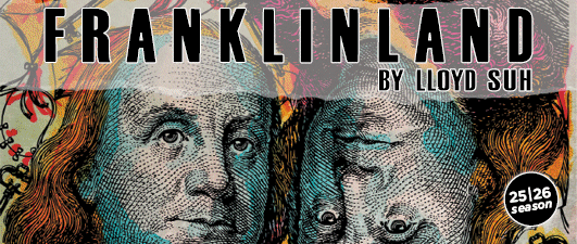 Franklinland by Lloyd Suh