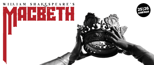 MACBETH by William Shakespeare